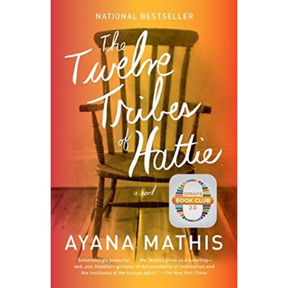 The Twelve Tribes of Hattie: Oprah's Book Club 2.0 -- Ayana Mathis - Picture 2 of 2